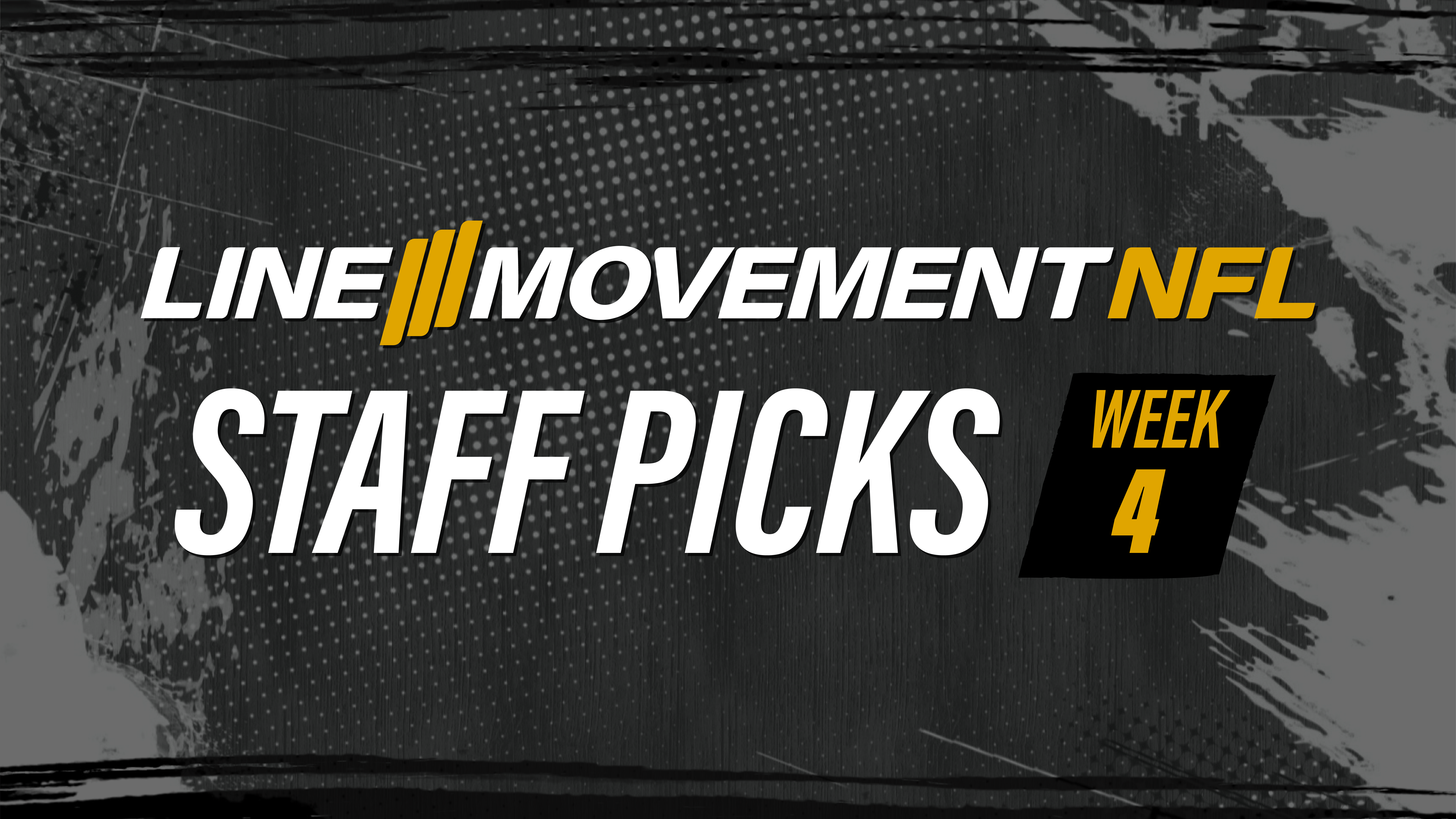 Line Movement NFL Week 4 Staff Picks